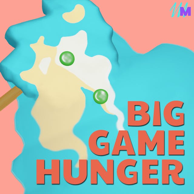 Big Game Hunger