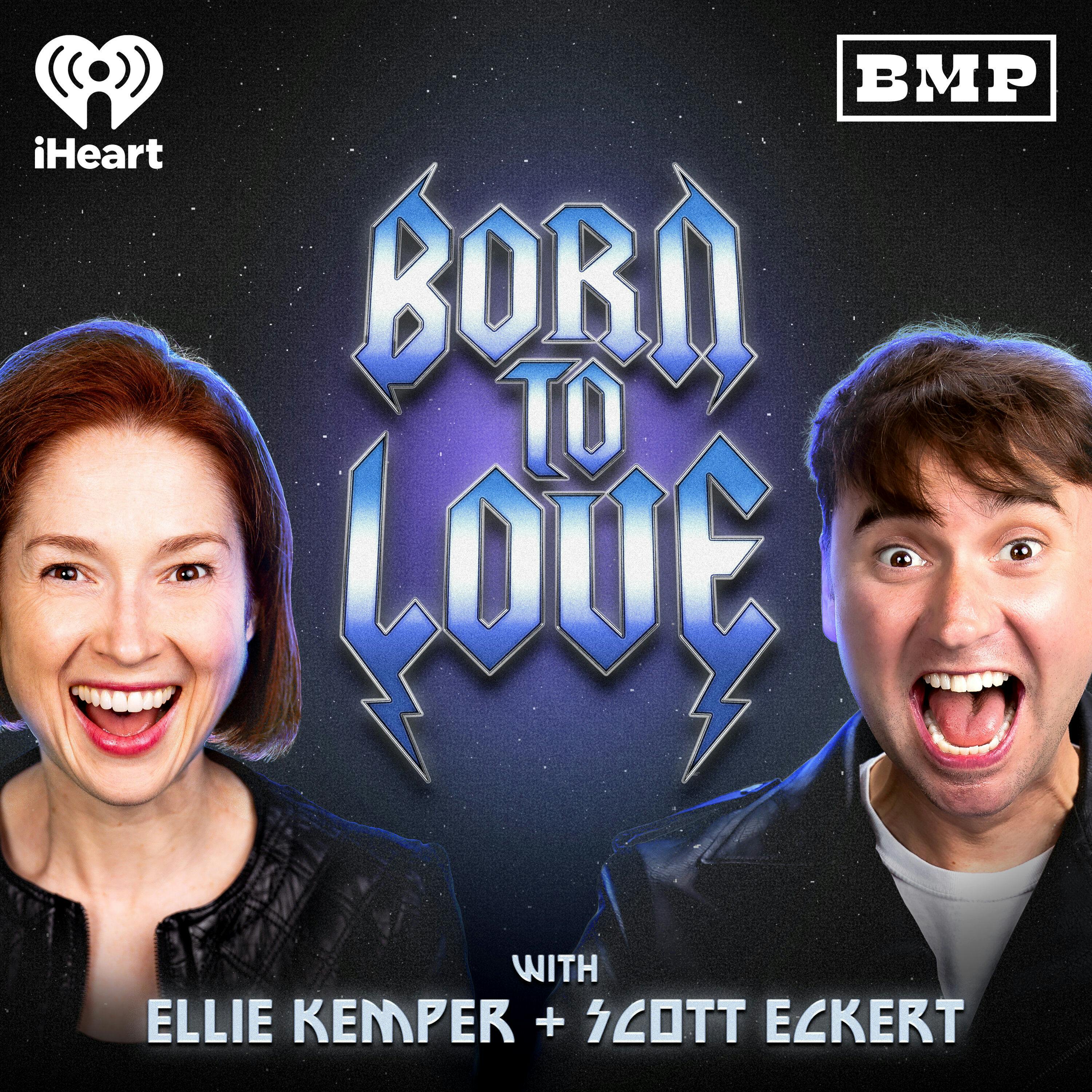 Born To Love with Ellie Kemper and Scott Eckert