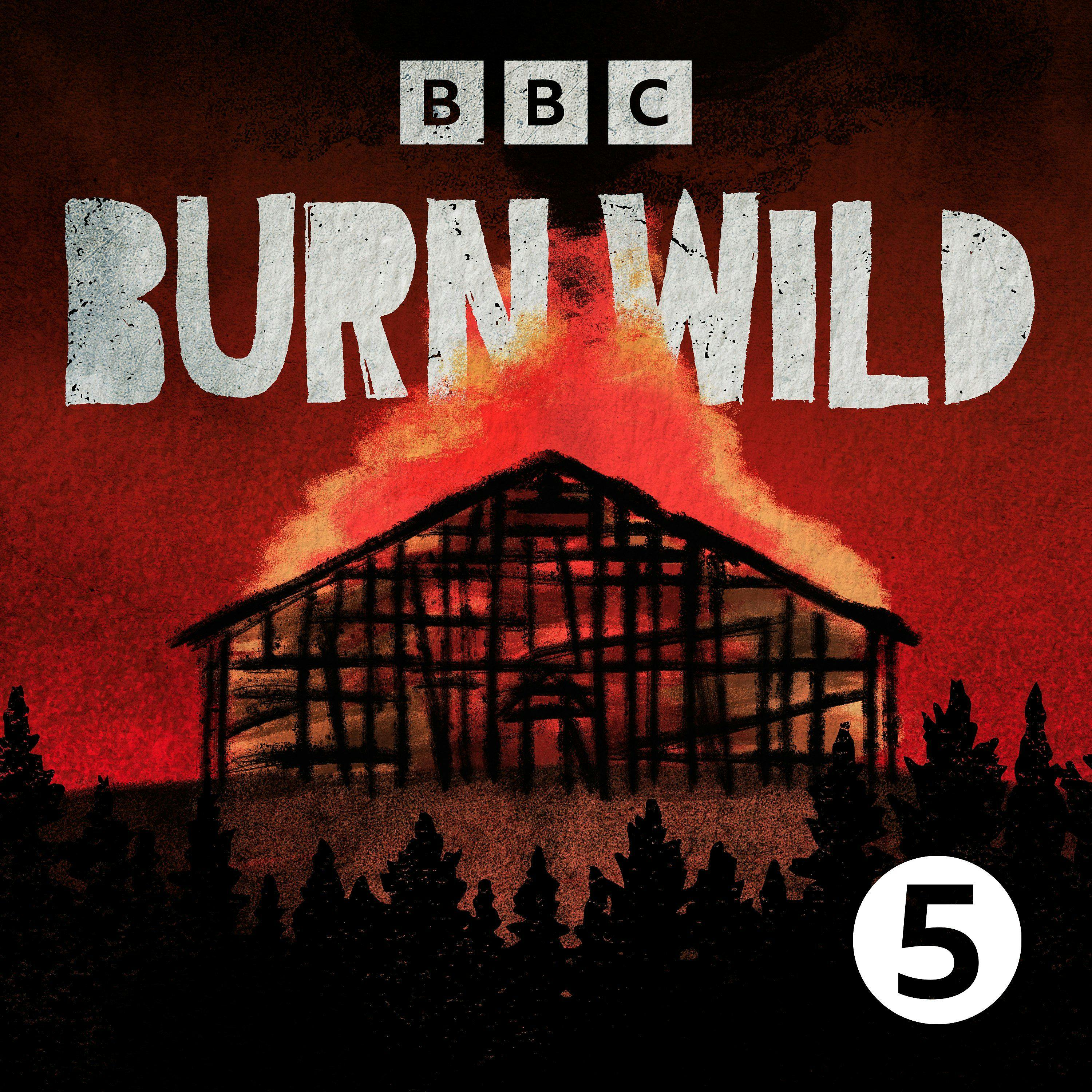 Burn Wild