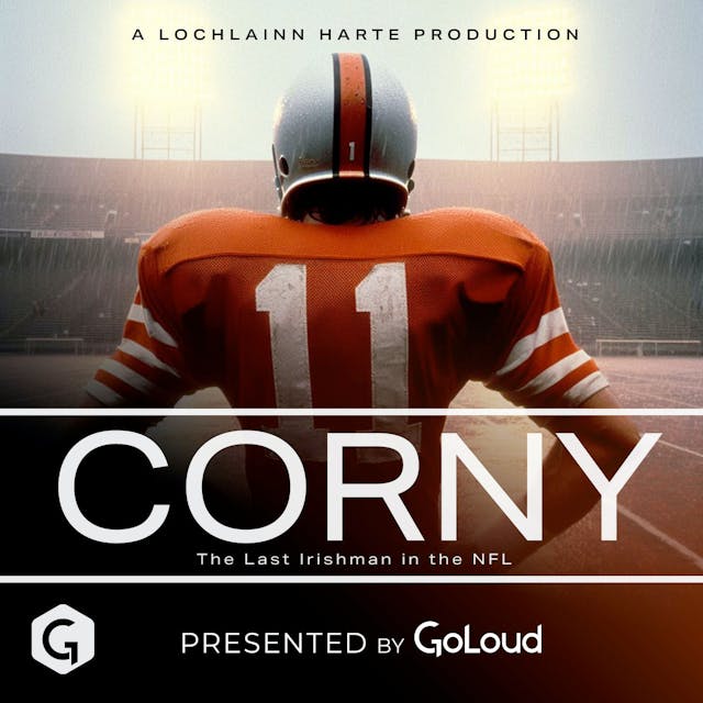 Corny - The last Irishman in the NFL
