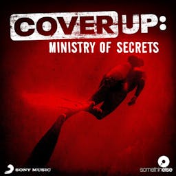 Cover Up: Ministry of Secrets