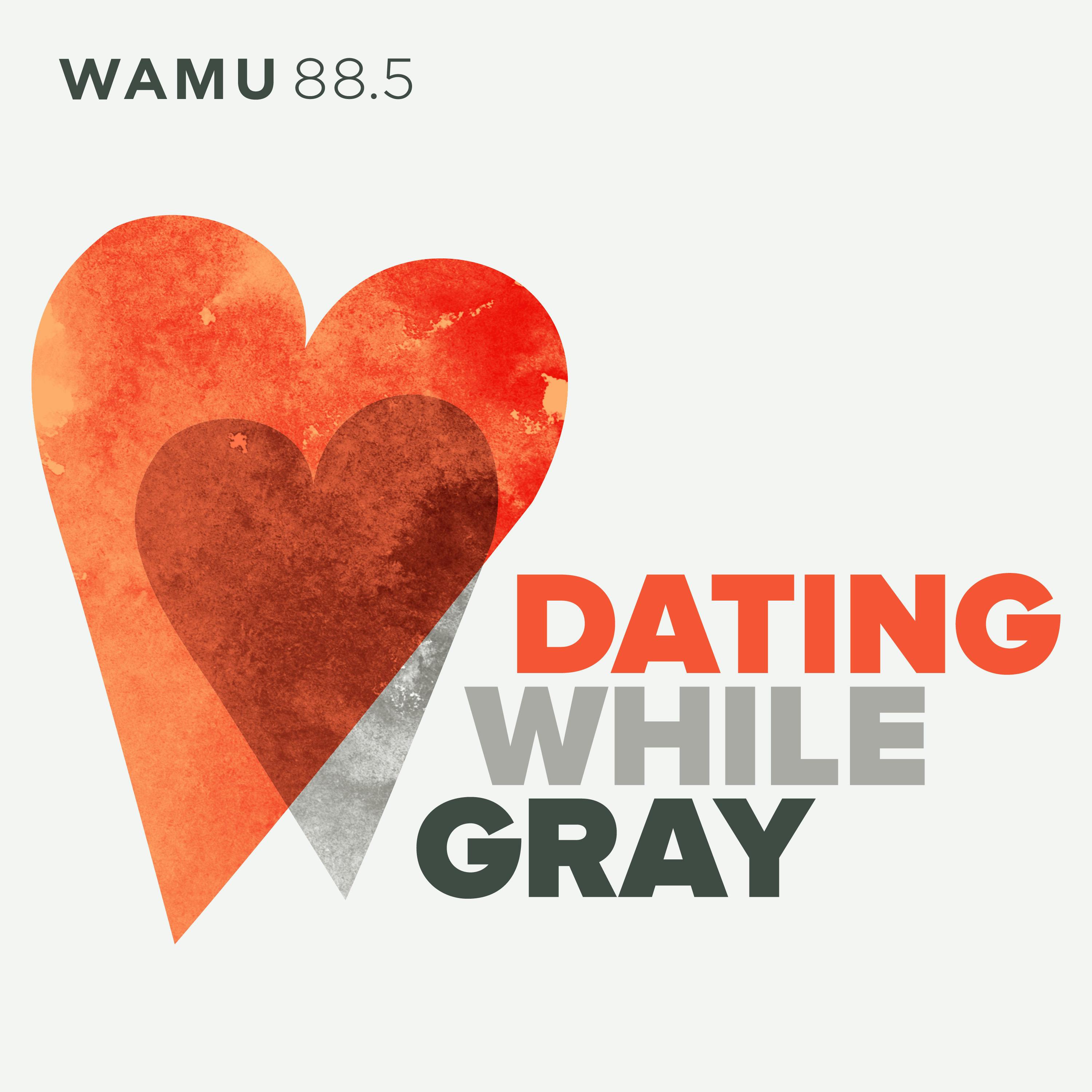 Dating While Gray