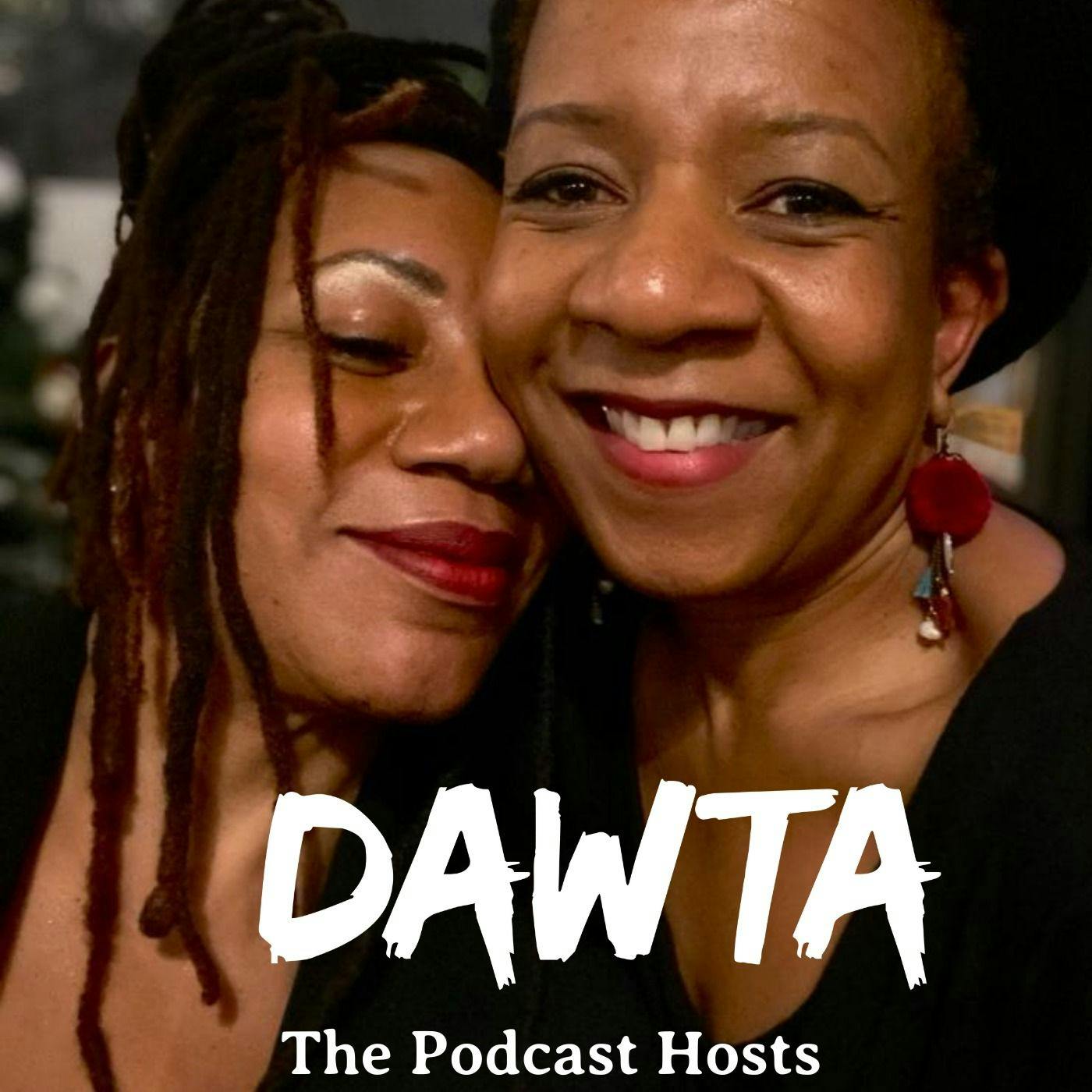 DAWTA The Podcast