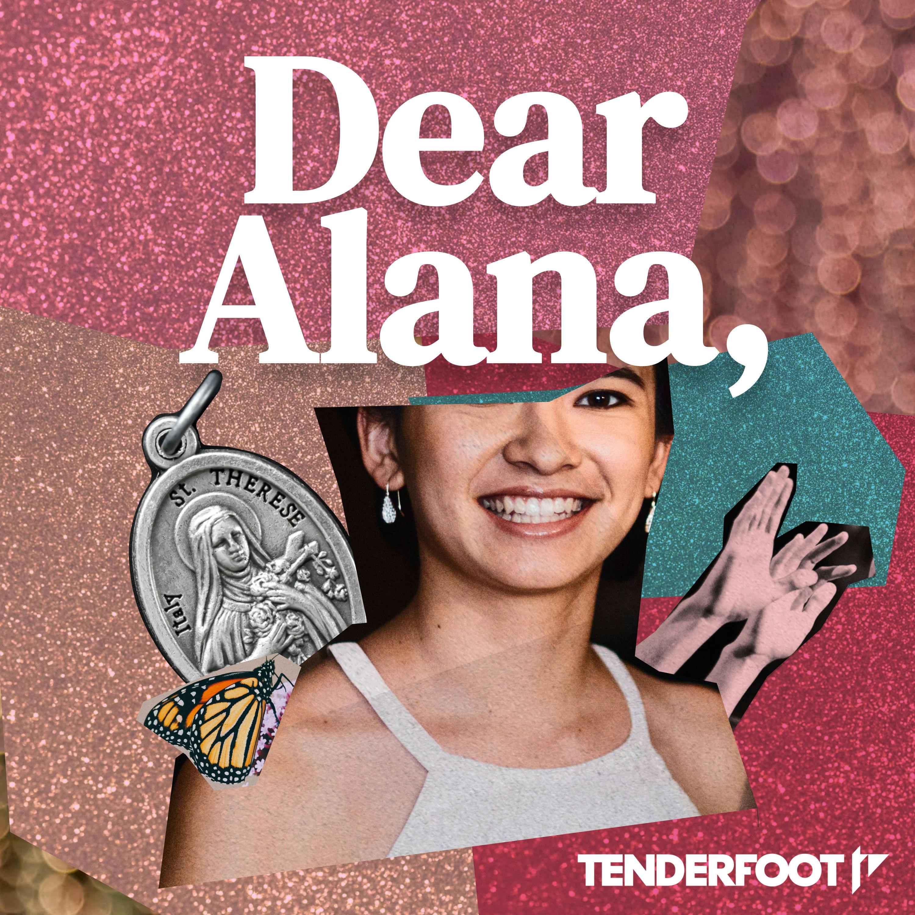 Dear Alana