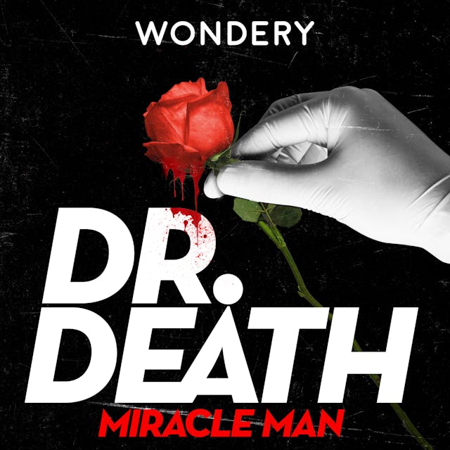 Dr. Death Season 3: Miracle Man
