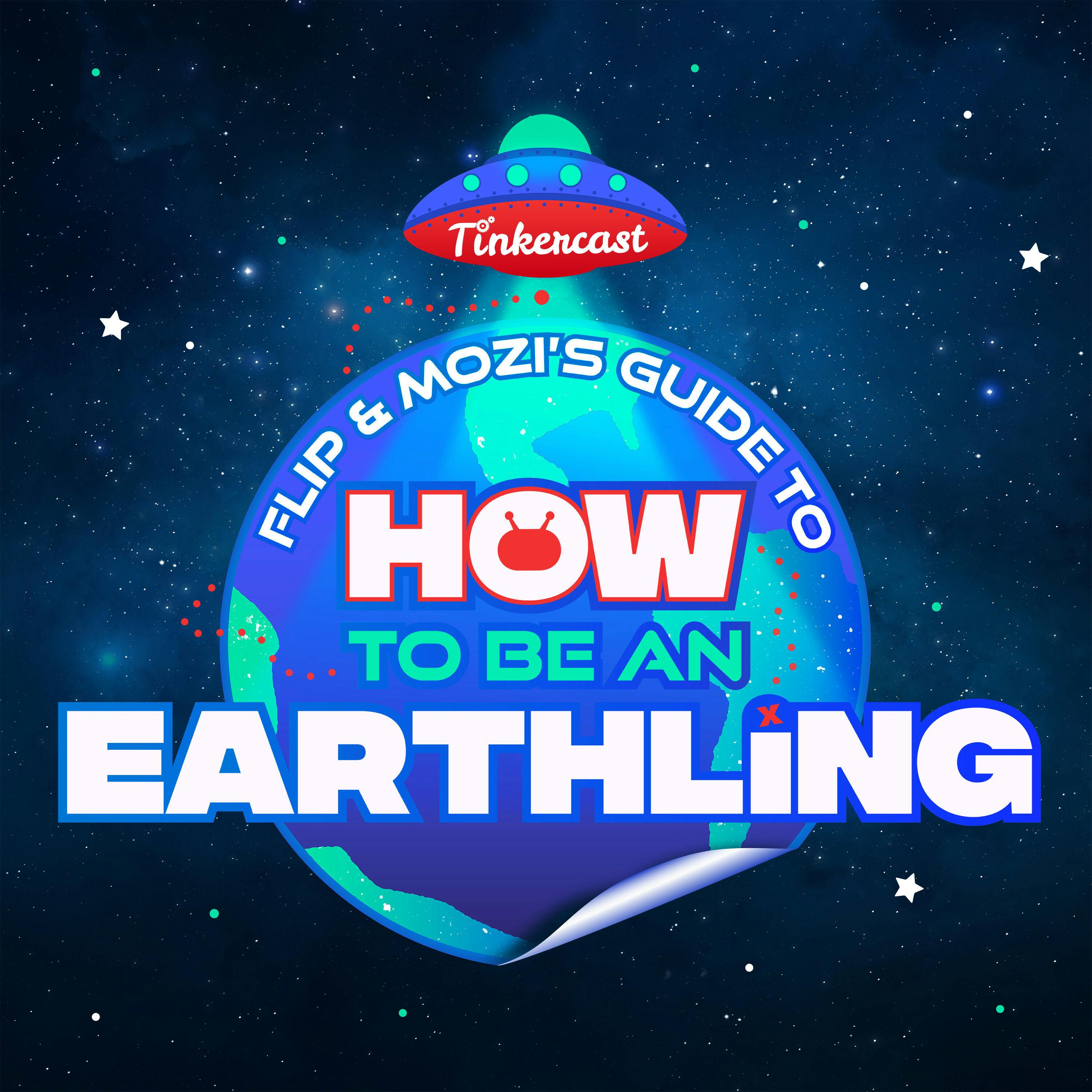 Flip and Mozi’s Guide to How To Be an Earthling