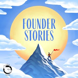 Founders Stories