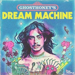 Ghosthoney's Dream Machine
