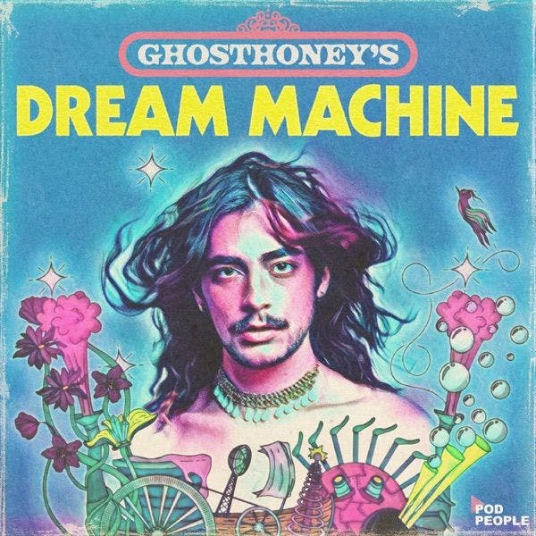 Ghosthoney's Dream Machine