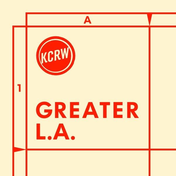 Greater LA - KCRW