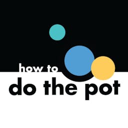 How To Do The Pot
