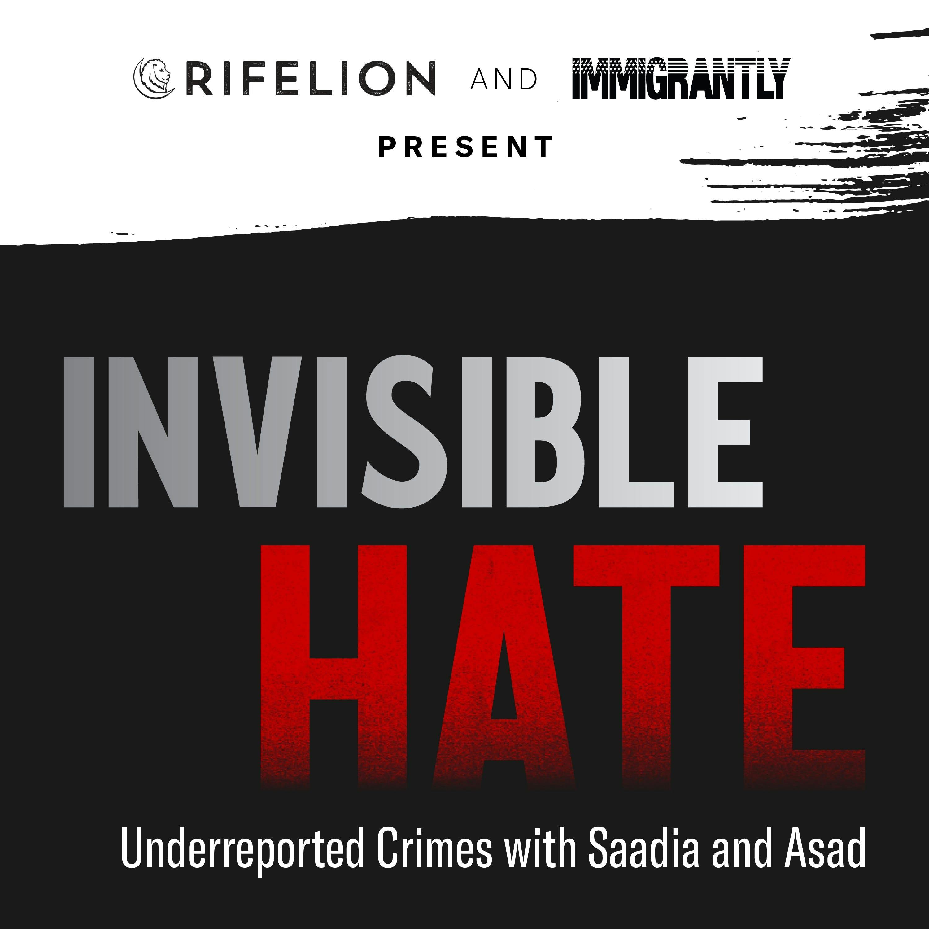 Invisible Hate with Saadia Khan and Asad Butt