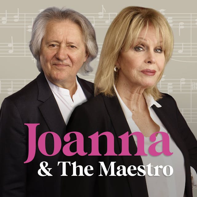 Joanna Lumley & The Maestro