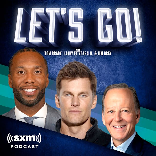 Let’s Go! with Tom Brady, Larry Fitzgerald and Jim Gray