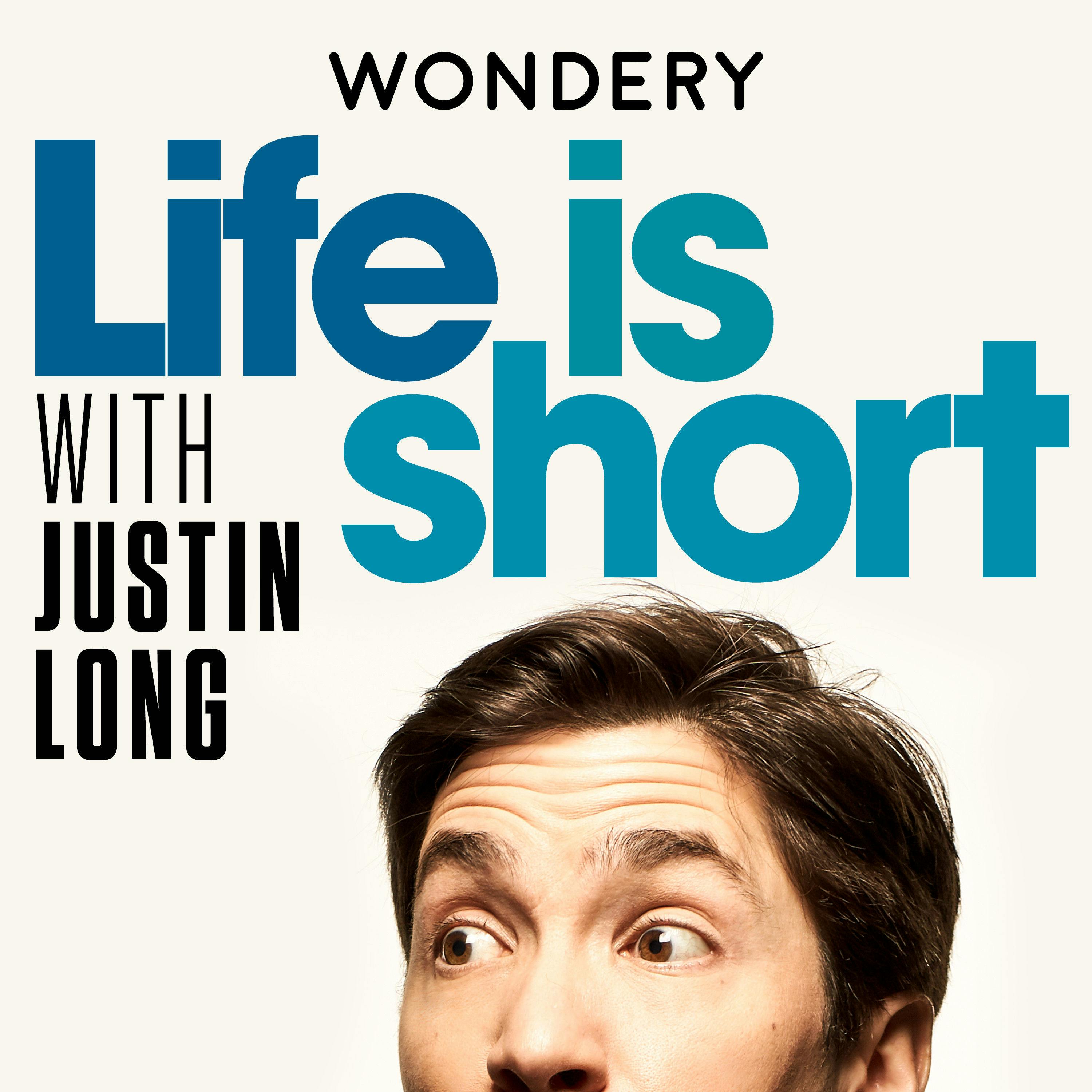 Life is Short with Justin Long