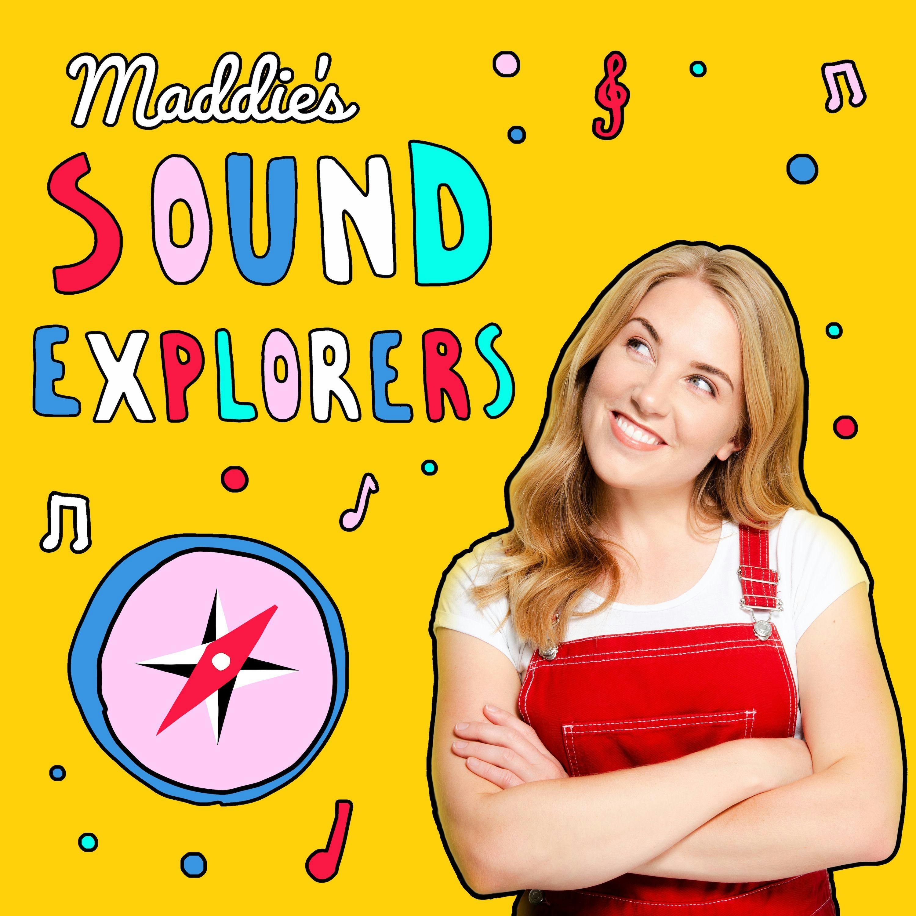Maddie’s Sound Explorers