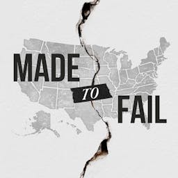 Made to Fail