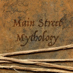 Main Street Mythology