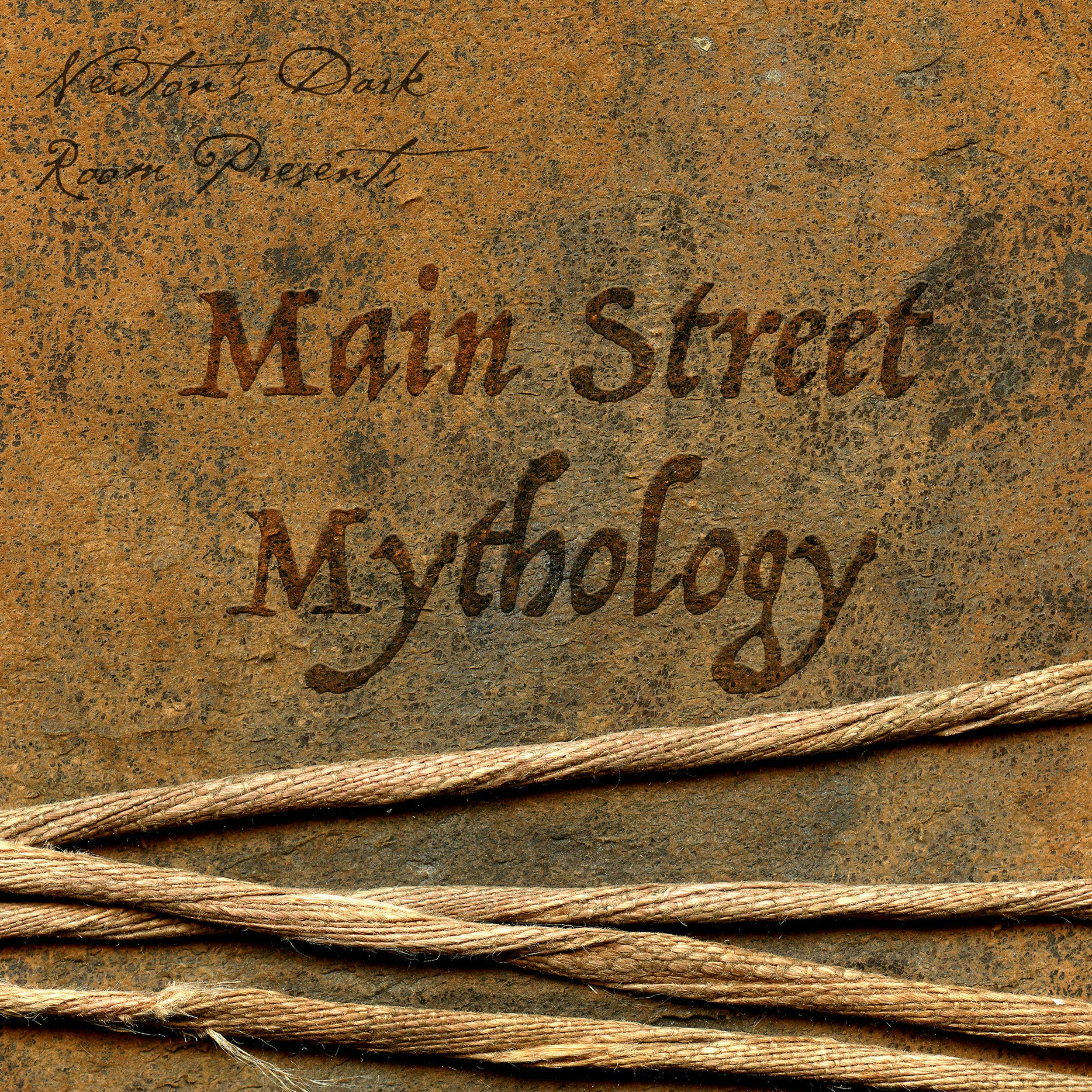 Main Street Mythology