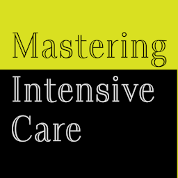 Mastering Intensive Care