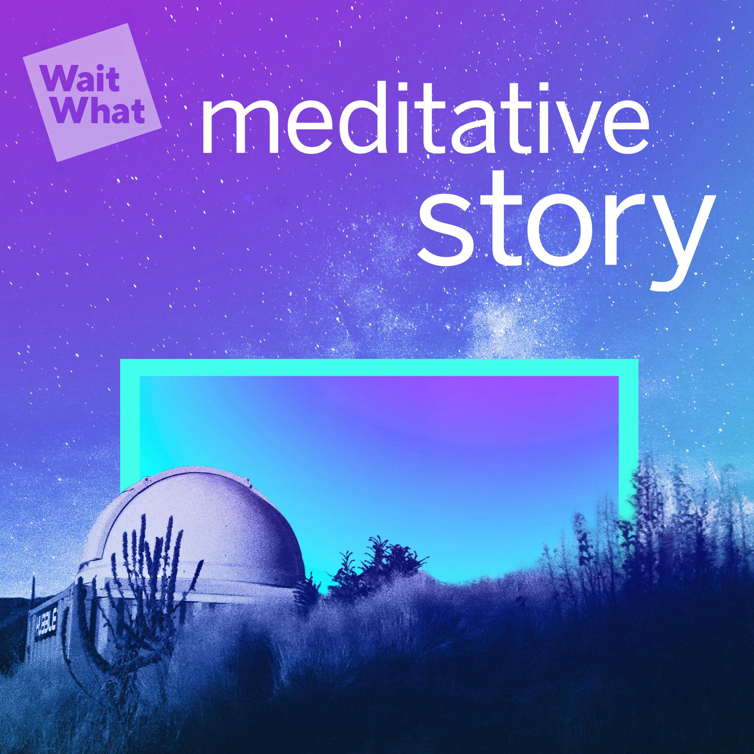 Meditative Story