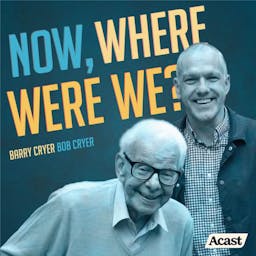 Now, Where Were We? with Barry Cryer and Bob Cryer