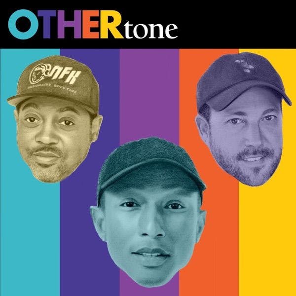 OTHERtone with Pharrell, Scott, and Fam-Lay