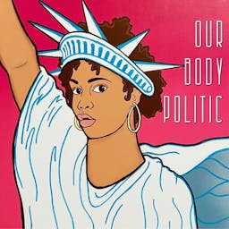 Our Body Politic