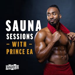 Sauna Sessions with Prince EA