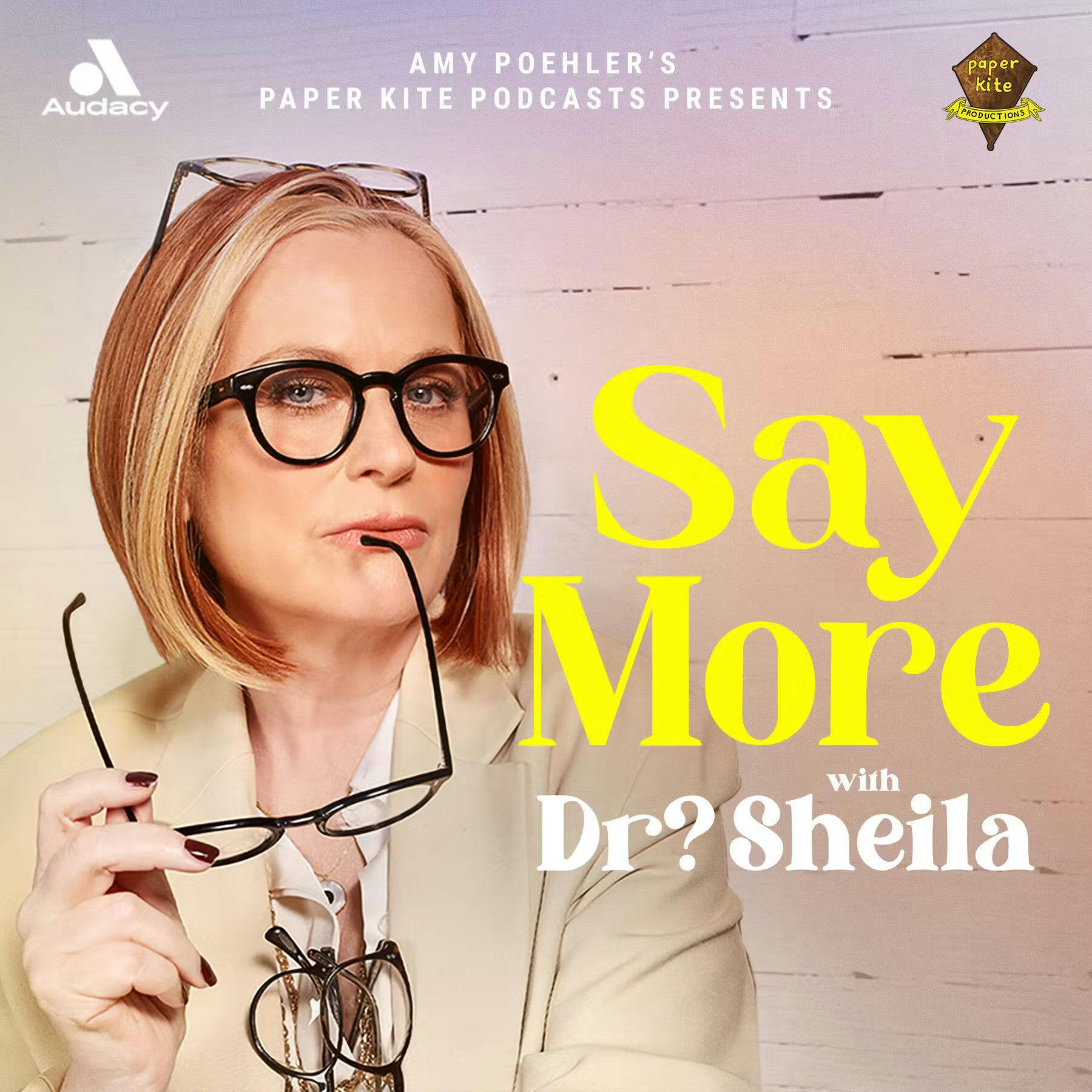 Say More with Dr? Sheila
