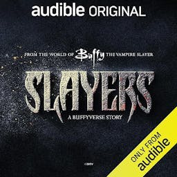 Slayers: A Buffyverse Story