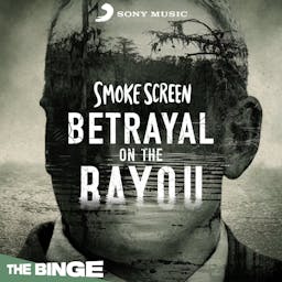 Smoke Screen: Betrayal on the Bayou