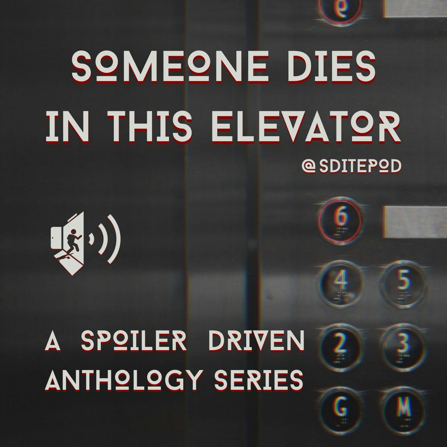 Someone Dies In This Elevator