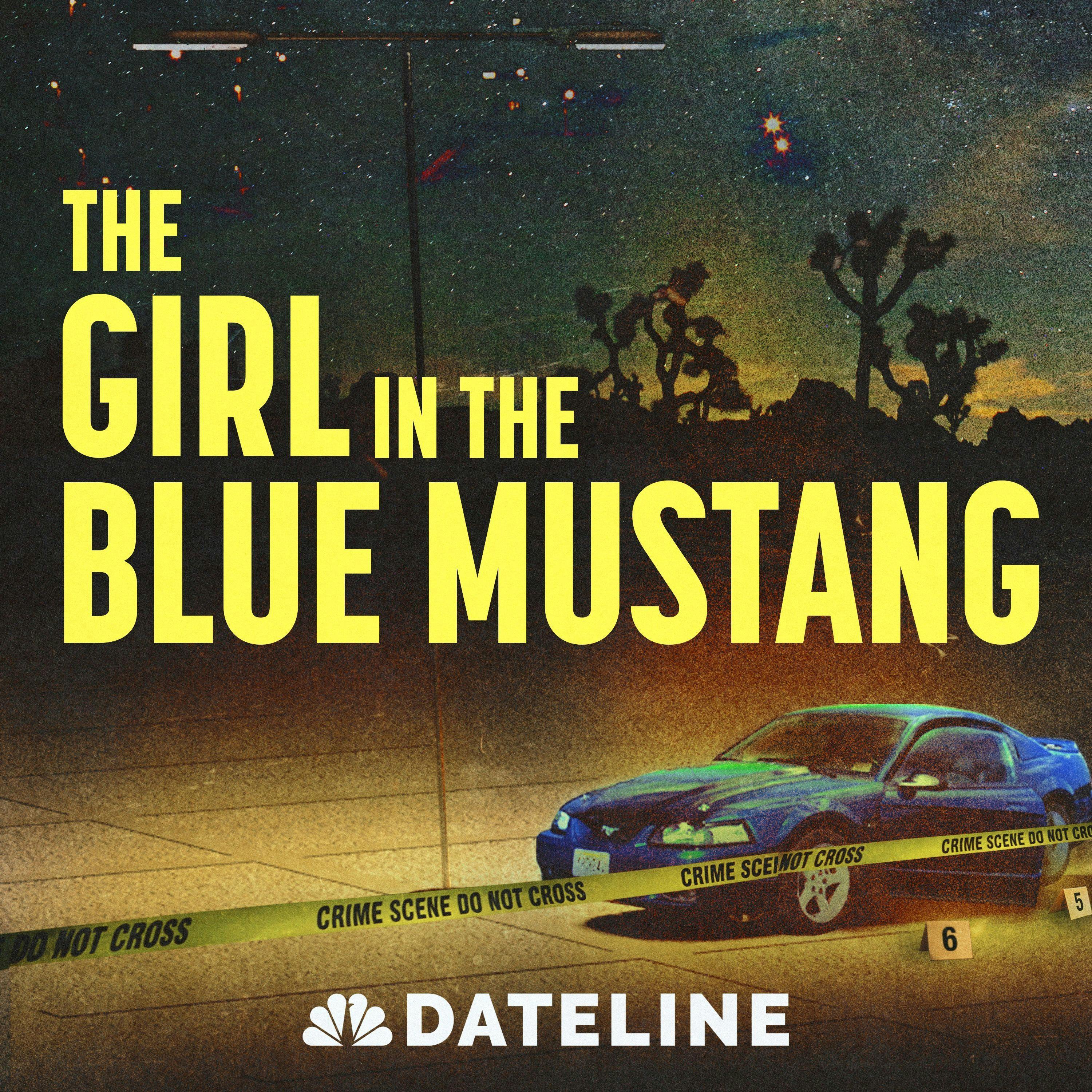 The Girl In The Blue Mustang