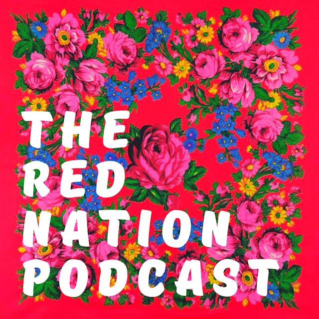 The Red Nation Podcast