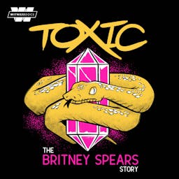 Toxic: The Britney Spears Story