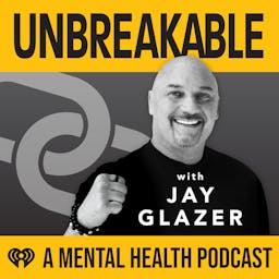 Unbreakable with Jay Glazer