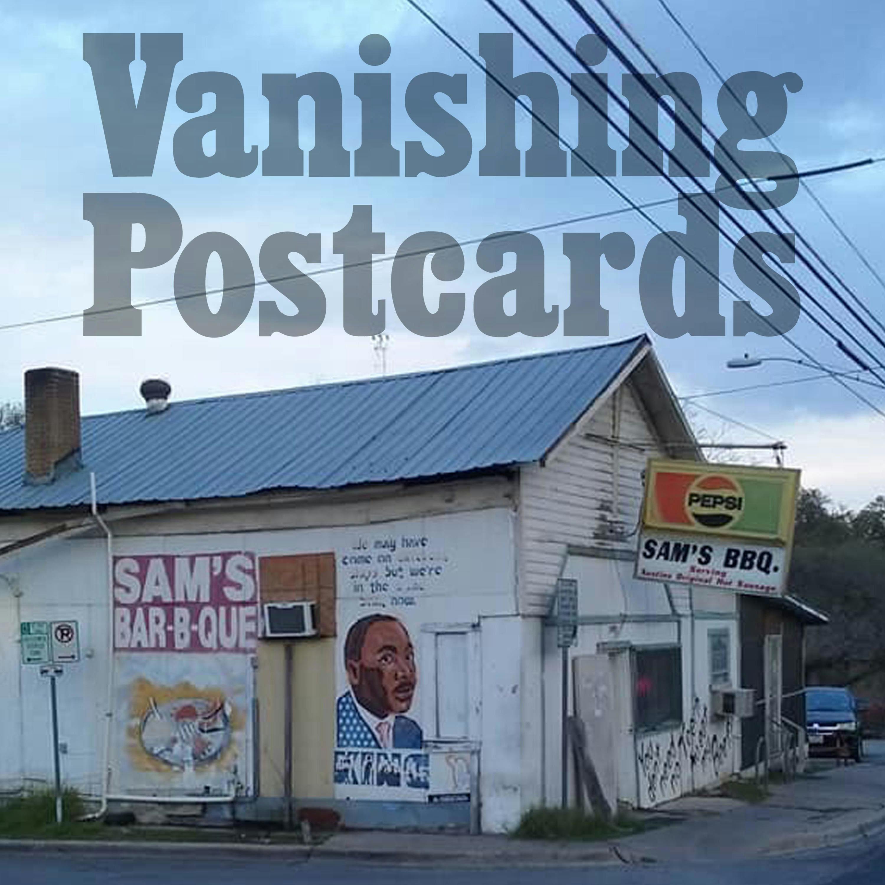 Vanishing Postcards
