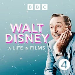 Walt Disney: A Life in Films