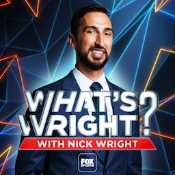 What's Wright? with Nick Wright