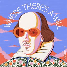 Where There’s a Will: Finding Shakespeare