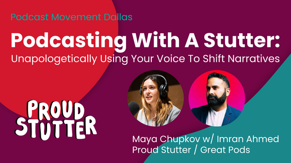 Proud Stutter Podcast Movement