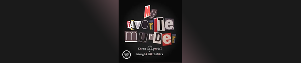 My Favorite Murder logo